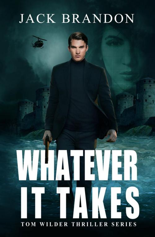 Cover of the book Whatever it takes by Jack Brandon, Jack Brandon