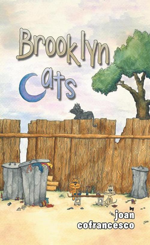 Cover of the book Brooklyn Cats by Joan Cofrancesco, AuthorHouse