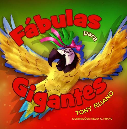 Cover of the book Fábulas para Gigantes by Tony Ruano, Tony Ruano