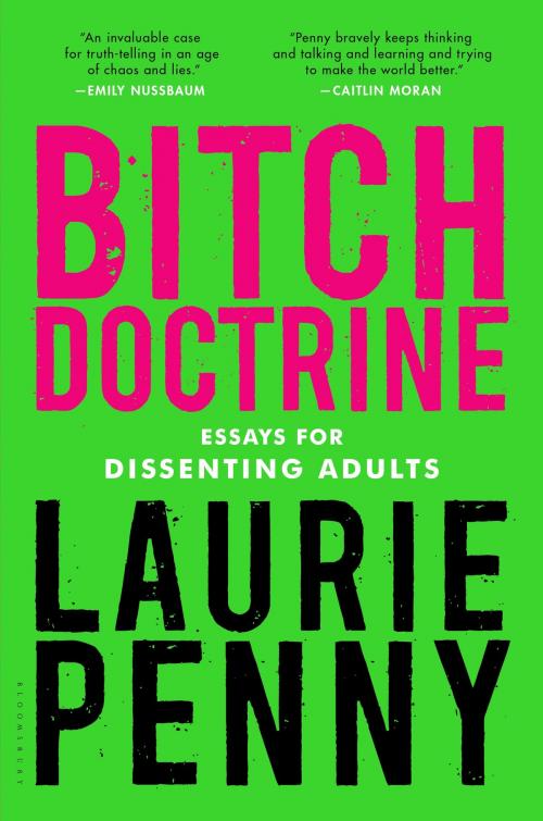 Cover of the book Bitch Doctrine by Laurie Penny, Bloomsbury Publishing