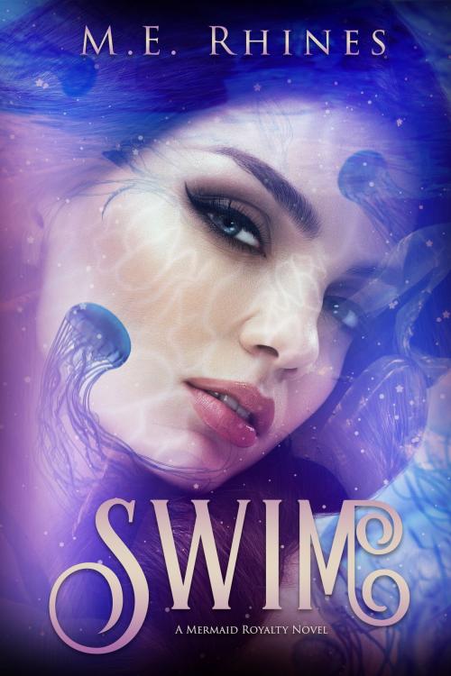 Cover of the book Swim by M.E. Rhines, Clean Teen Publishing, Inc.