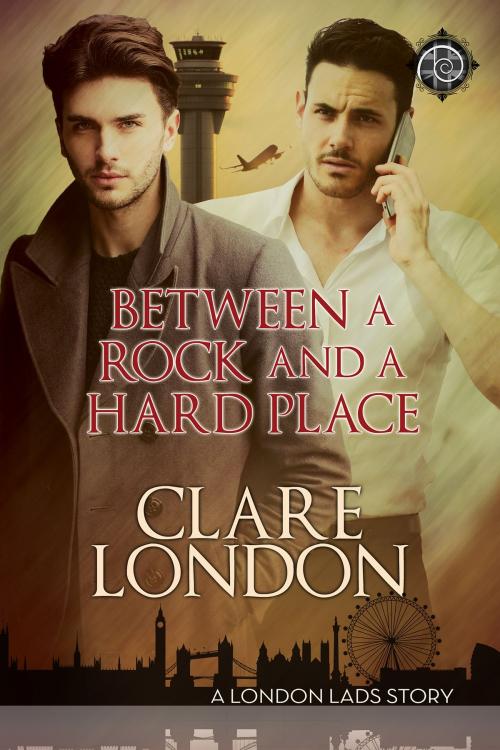 Cover of the book Between a Rock and a Hard Place by Clare London, Dreamspinner Press