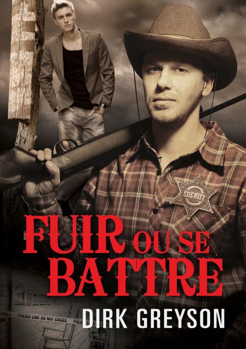 Cover of the book Fuir ou se battre by Dirk Greyson, Dreamspinner Press