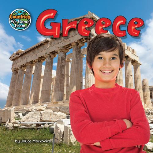 Cover of the book Greece by Joyce Markovics, Bearport Publishing