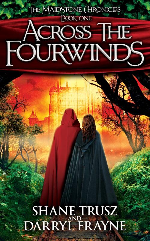 Cover of the book Across the Fourwinds by Shane Trusz, Darryl Frayne, Tellwell Talent