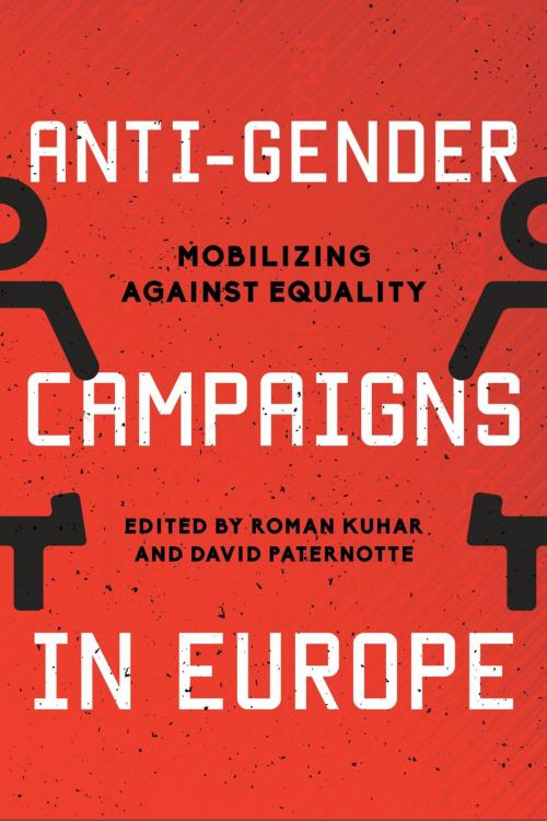 Cover of the book Anti-Gender Campaigns in Europe by , Rowman & Littlefield International