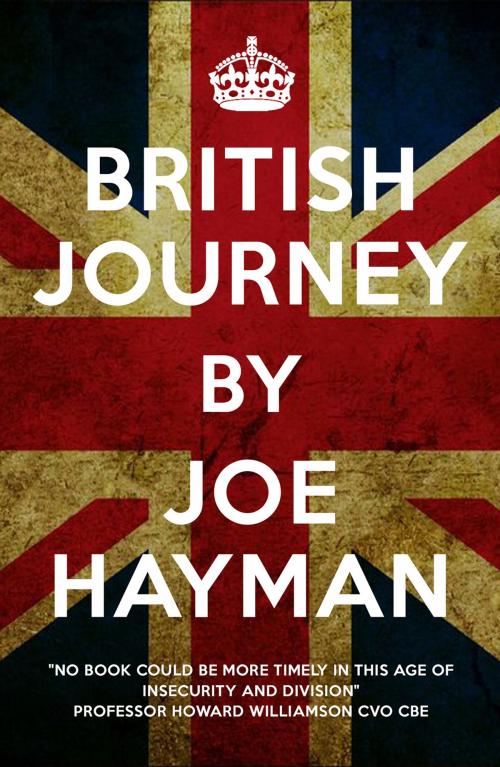 Cover of the book British Journey by Joe Hayman, Troubador Publishing Ltd