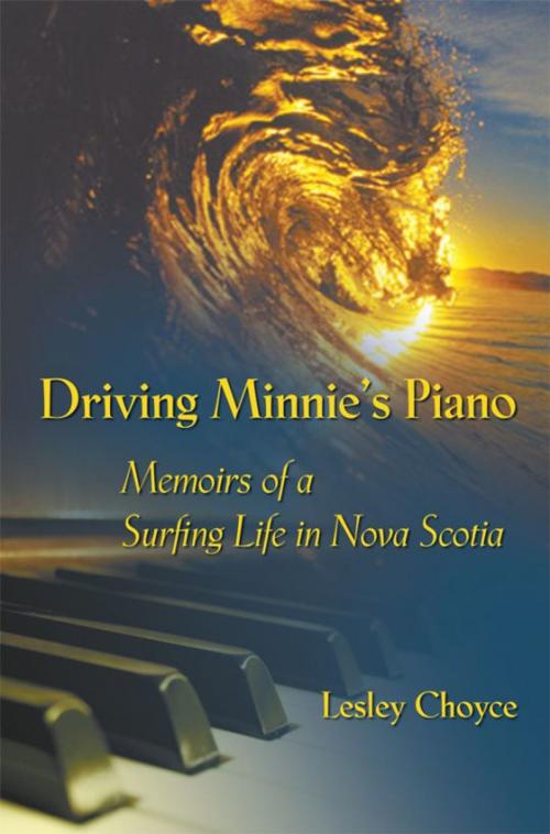 Cover of the book Driving Minnie's Piano by Lesley Choyce, Pottersfield Press