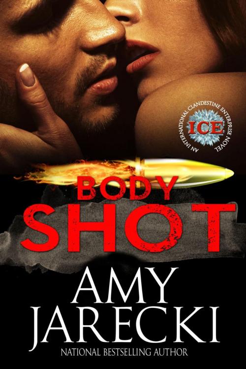 Cover of the book Body Shot by Amy Jarecki, Amy Jarecki