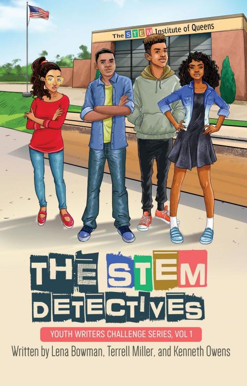 Cover of the book The STEM Detectives by Lena Bowman, Terrell Miller, Kenneth Owens, Patricia Johnson-Harris