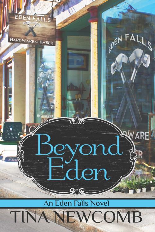 Cover of the book Beyond Eden by Tina Newcomb, Tina Newcomb