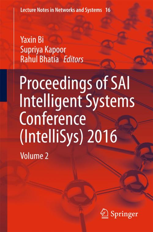 Cover of the book Proceedings of SAI Intelligent Systems Conference (IntelliSys) 2016 by , Springer International Publishing