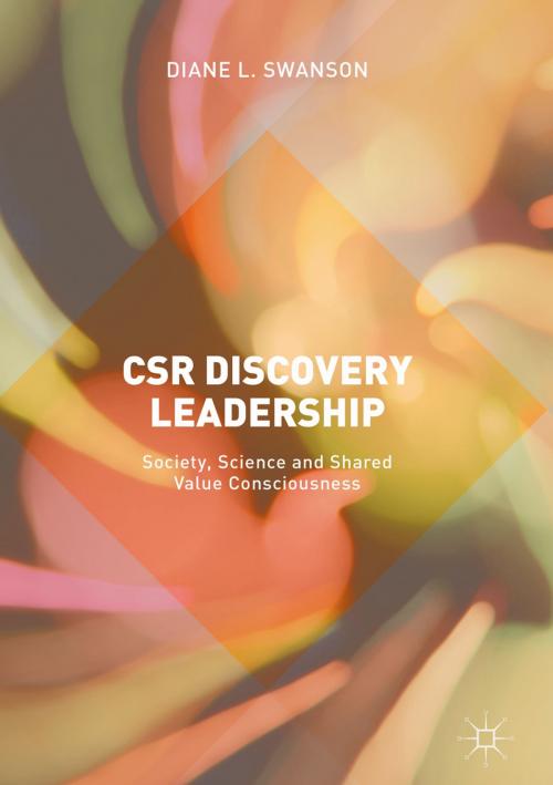 Cover of the book CSR Discovery Leadership by Diane L. Swanson, Springer International Publishing