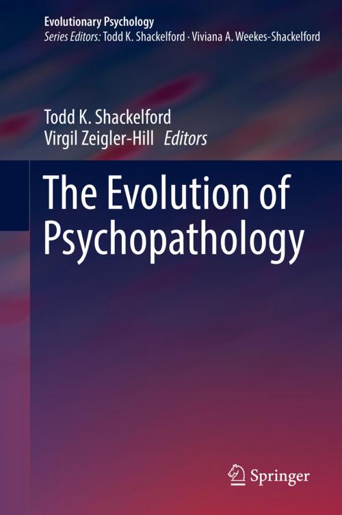 Cover of the book The Evolution of Psychopathology by , Springer International Publishing