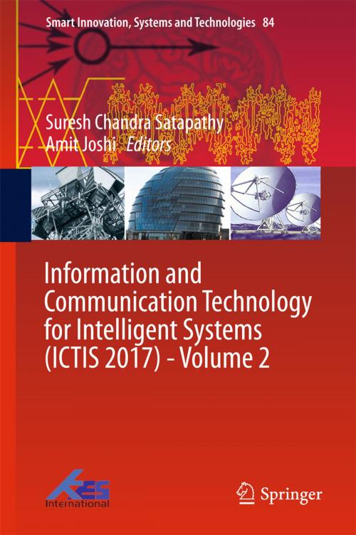 Cover of the book Information and Communication Technology for Intelligent Systems (ICTIS 2017) - Volume 2 by , Springer International Publishing