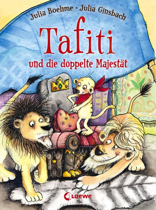 Cover of the book Tafiti und die doppelte Majestät by Julia Boehme, Loewe Verlag