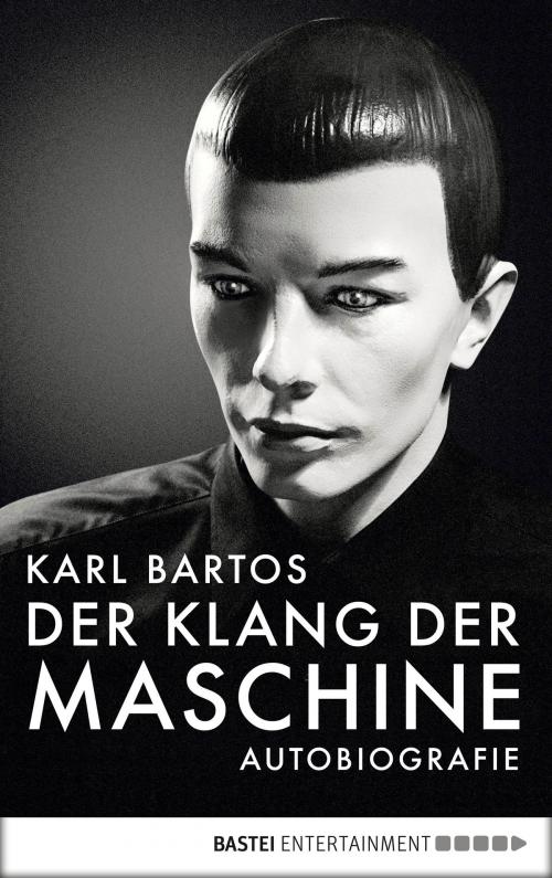 Cover of the book Der Klang der Maschine by Karl Bartos, Bastei Entertainment