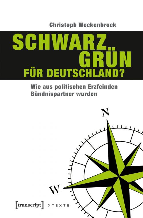 Cover of the book Schwarz-Grün für Deutschland? by Christoph Weckenbrock, transcript Verlag
