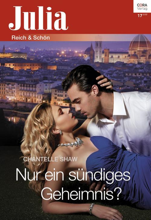 Cover of the book Nur ein sündiges Geheimnis? by Chantelle Shaw, CORA Verlag