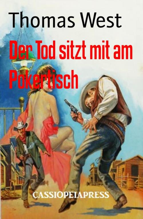 Cover of the book Der Tod sitzt mit am Pokertisch by Thomas West, BookRix