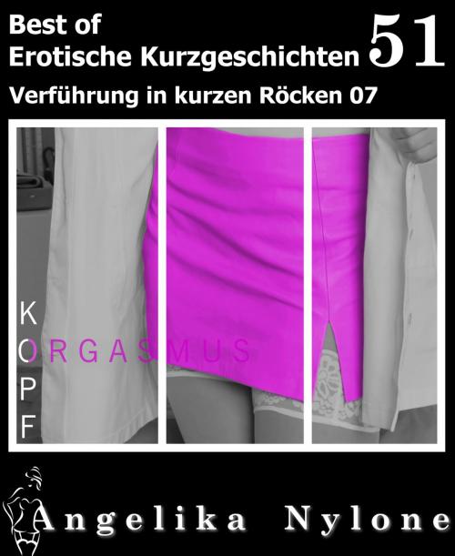 Cover of the book Erotische Kurzgeschichten 51 by Angelika Nylone, neobooks