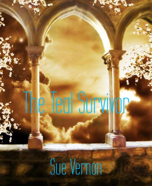 Cover of the book The Teal Survivor by Sue Vernon, BookRix