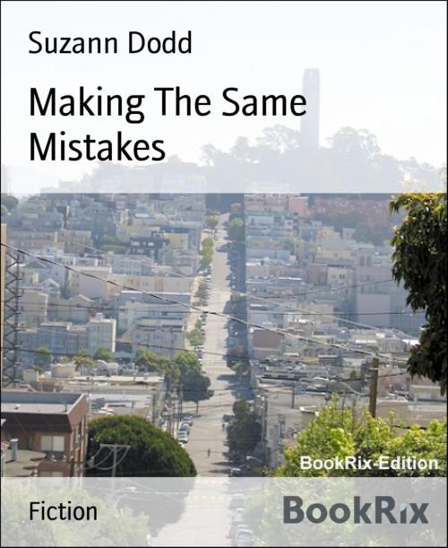 Cover of the book Making The Same Mistakes by Suzann Dodd, BookRix