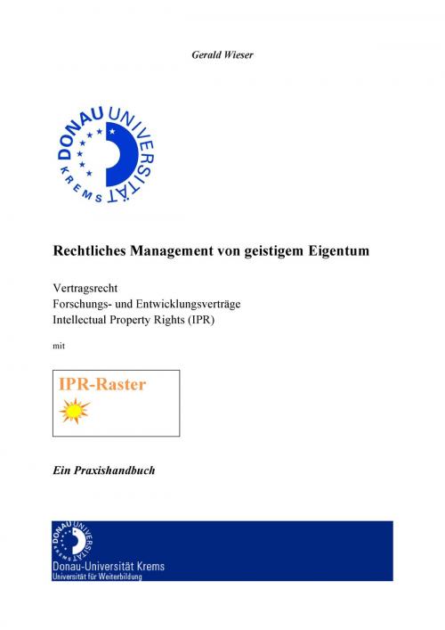 Cover of the book Rechtliches Management von geistigem Eigentum by Gerald Wieser, Books on Demand