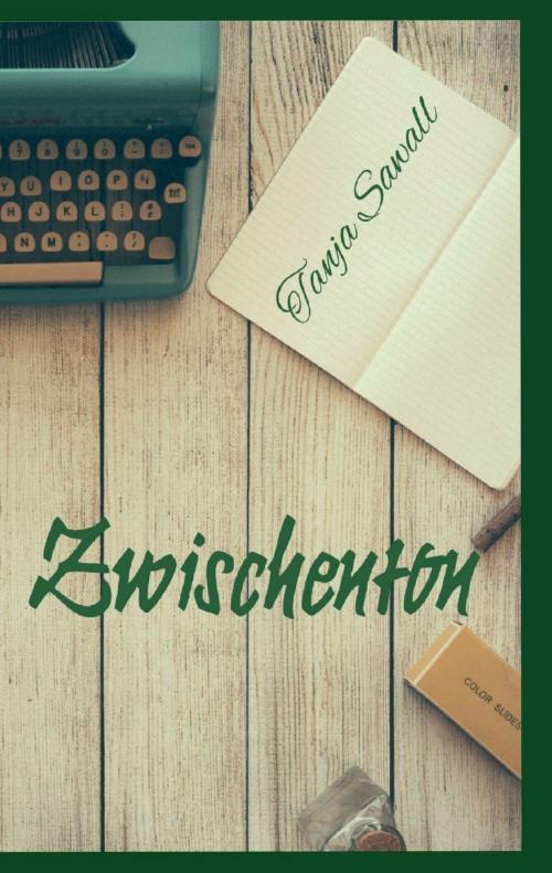 Cover of the book Zwischenton by Tanja Sawall, Books on Demand