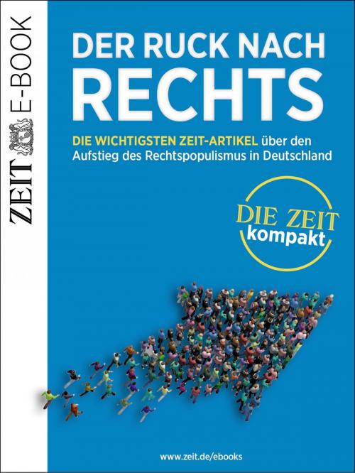 Cover of the book Der Ruck nach rechts by DIE ZEIT, epubli