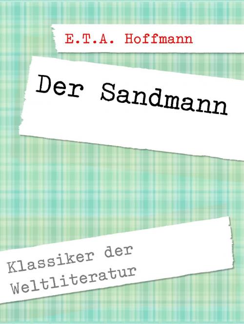 Cover of the book Der Sandmann by E.T.A. Hoffmann, Books on Demand