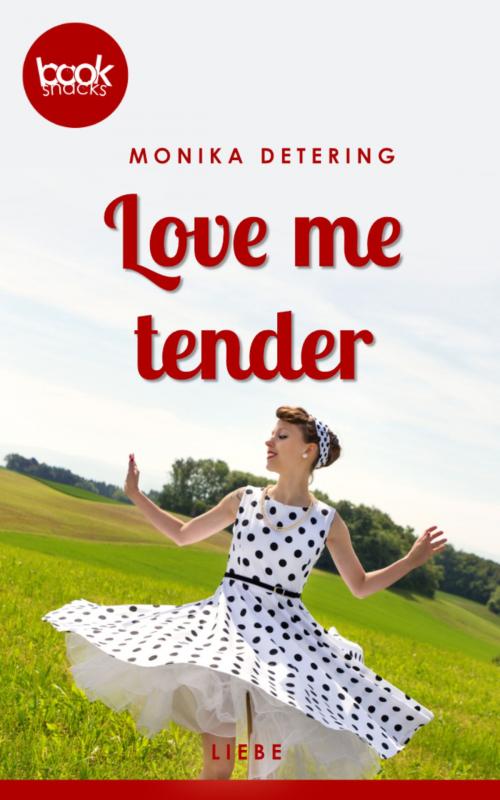 Cover of the book Love me tender (Kurzgeschichte, Liebe) by Monika Detering, booksnacks