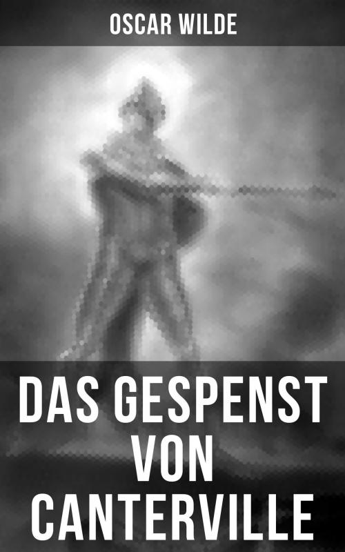 Cover of the book Das Gespenst von Canterville by Oscar Wilde, Musaicum Books