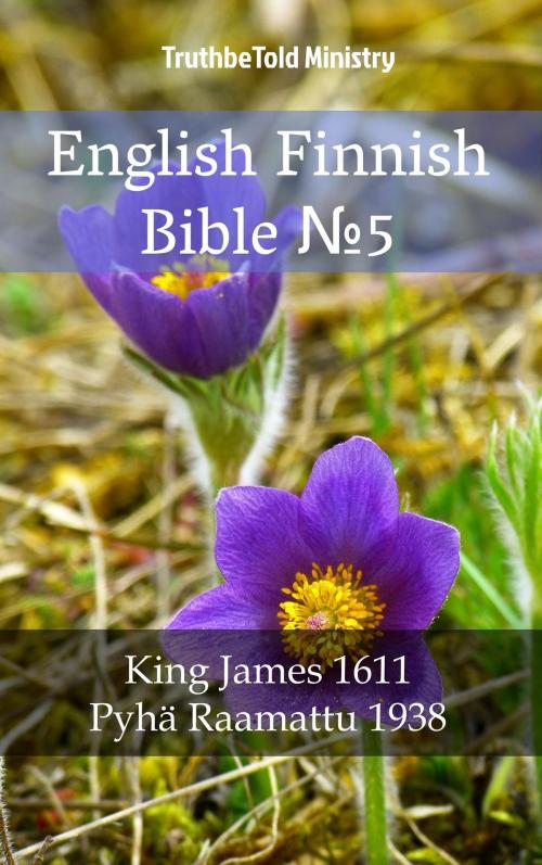 Cover of the book English Finnish Bible №5 by TruthBeTold Ministry, PublishDrive