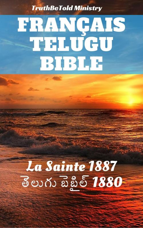 Cover of the book Bible Français Telugu n°2 by TruthBeTold Ministry, TruthBeTold Ministry