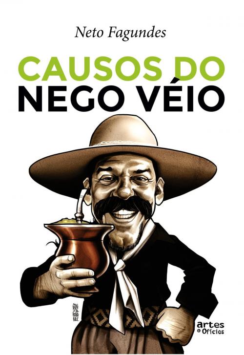 Cover of the book Causos do Nêgo Véio by Neto Fagundes, Artes e Ofícios Editora