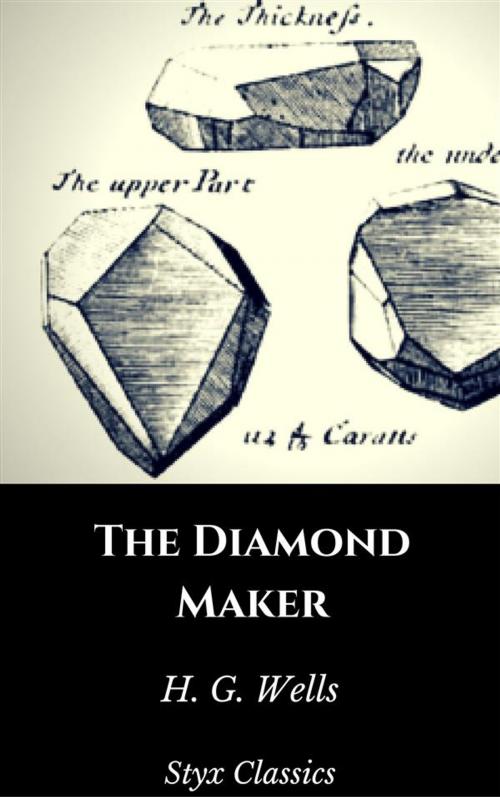 Cover of the book The Diamond Maker by H. G. Wells, Steven Vey