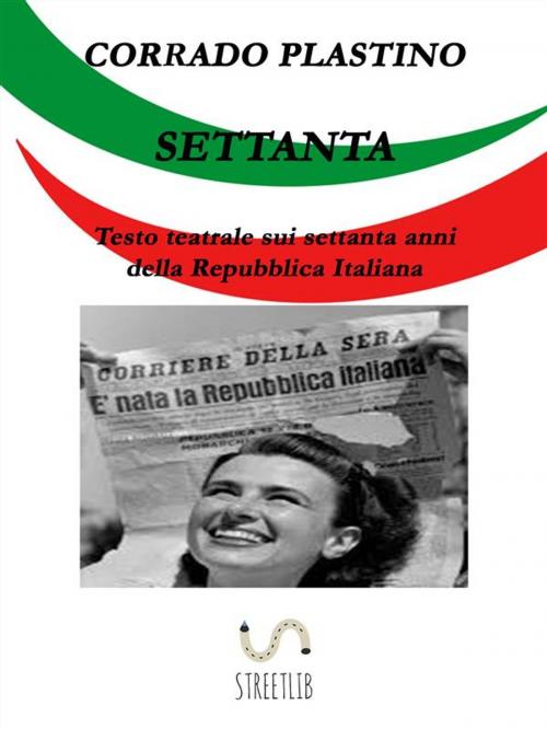 Cover of the book Settanta by Corrado Plastino, StreetLib