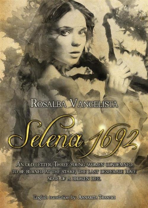 Cover of the book Selena 1692 by Rosalba Vangelista, Youcanprint