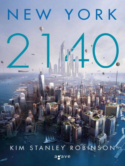 Cover of the book New York 2140 by Kim Stanley Robinson, Agave