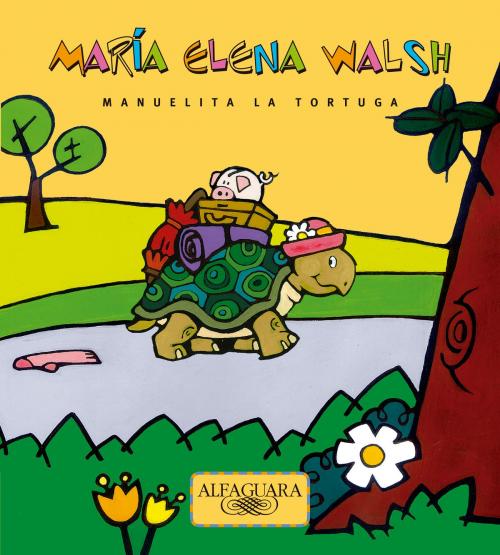 Cover of the book Manuelita, la tortuga by María Elena Walsh, Penguin Random House Grupo Editorial Argentina