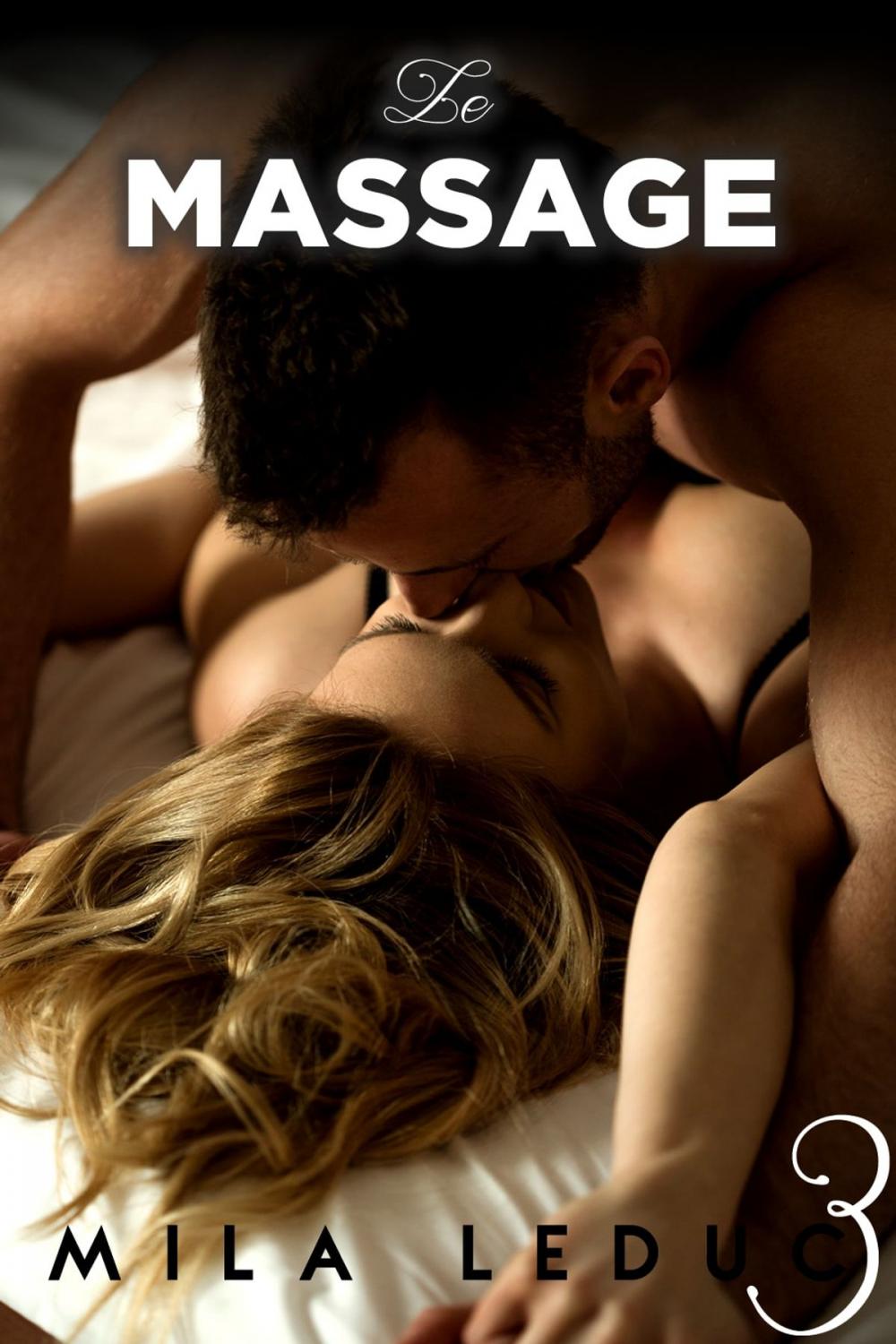 Big bigCover of Le MASSAGE - Tome 3