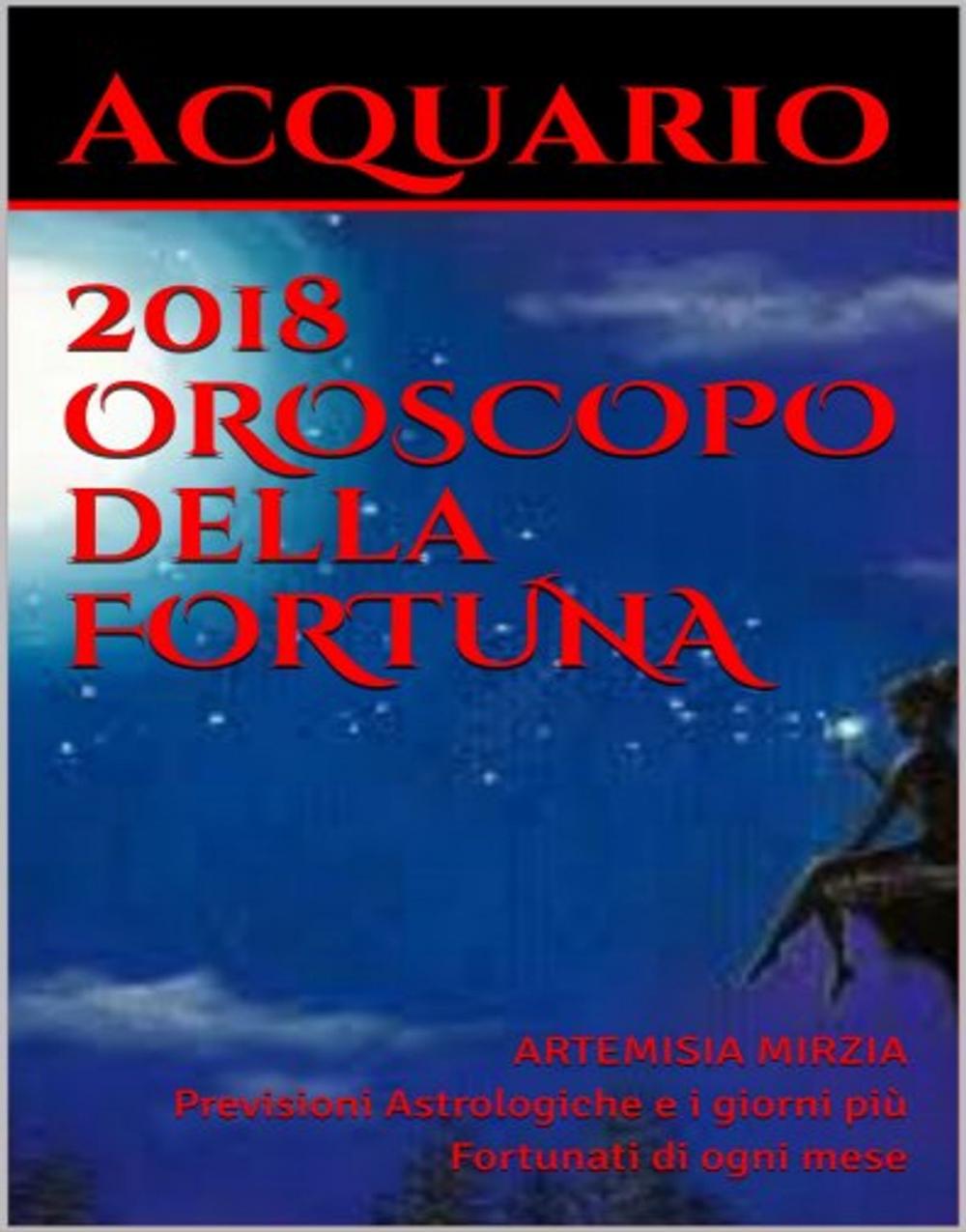 Big bigCover of ACQUARIO 2018 OROSCOPO della FORTUNA