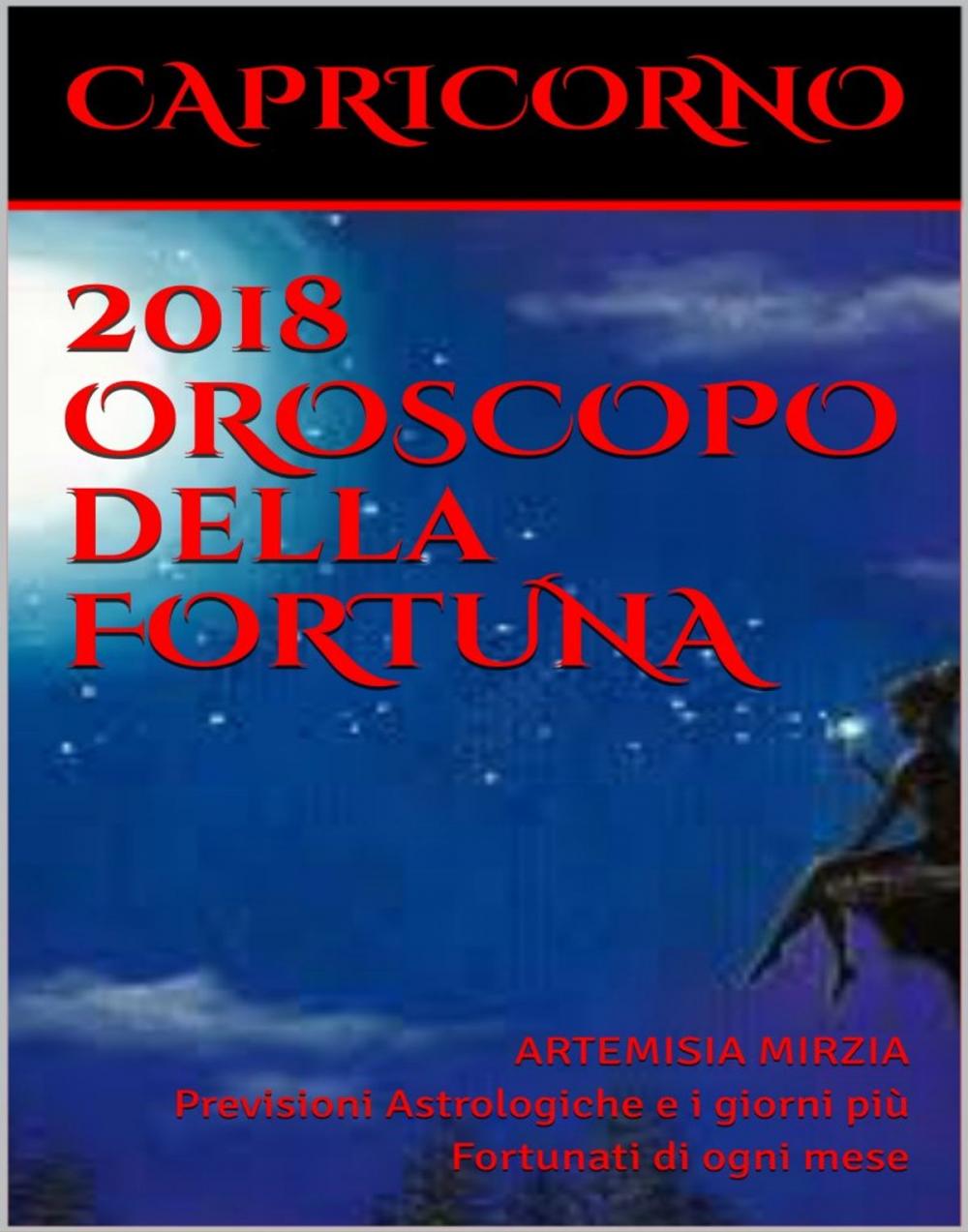 Big bigCover of CAPRICORNO 2018 OROSCOPO della FORTUNA