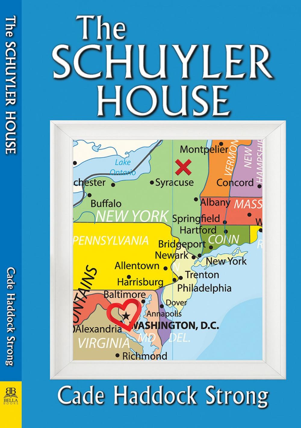 Big bigCover of The Schuyler House