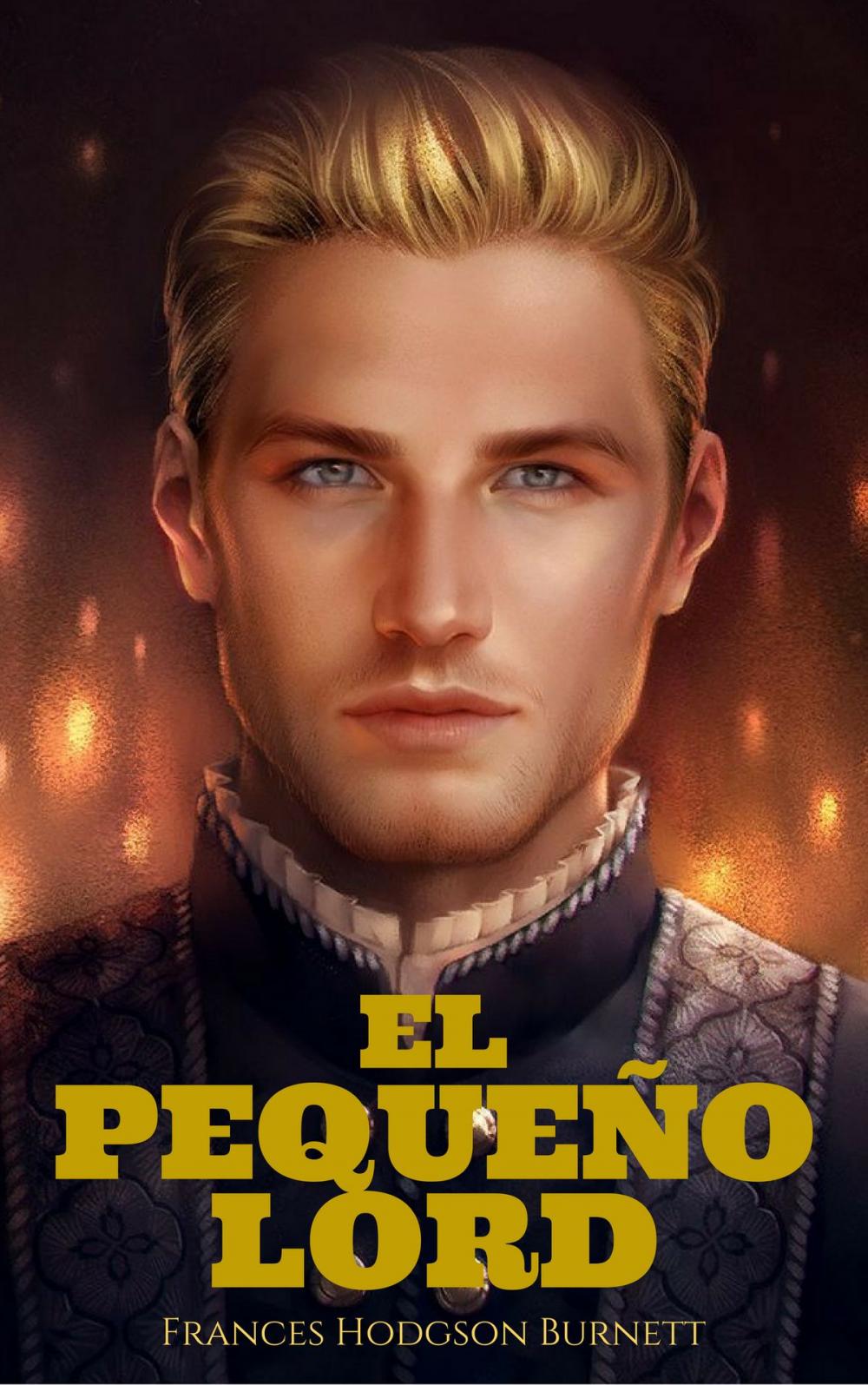 Big bigCover of El Pequeño Lord