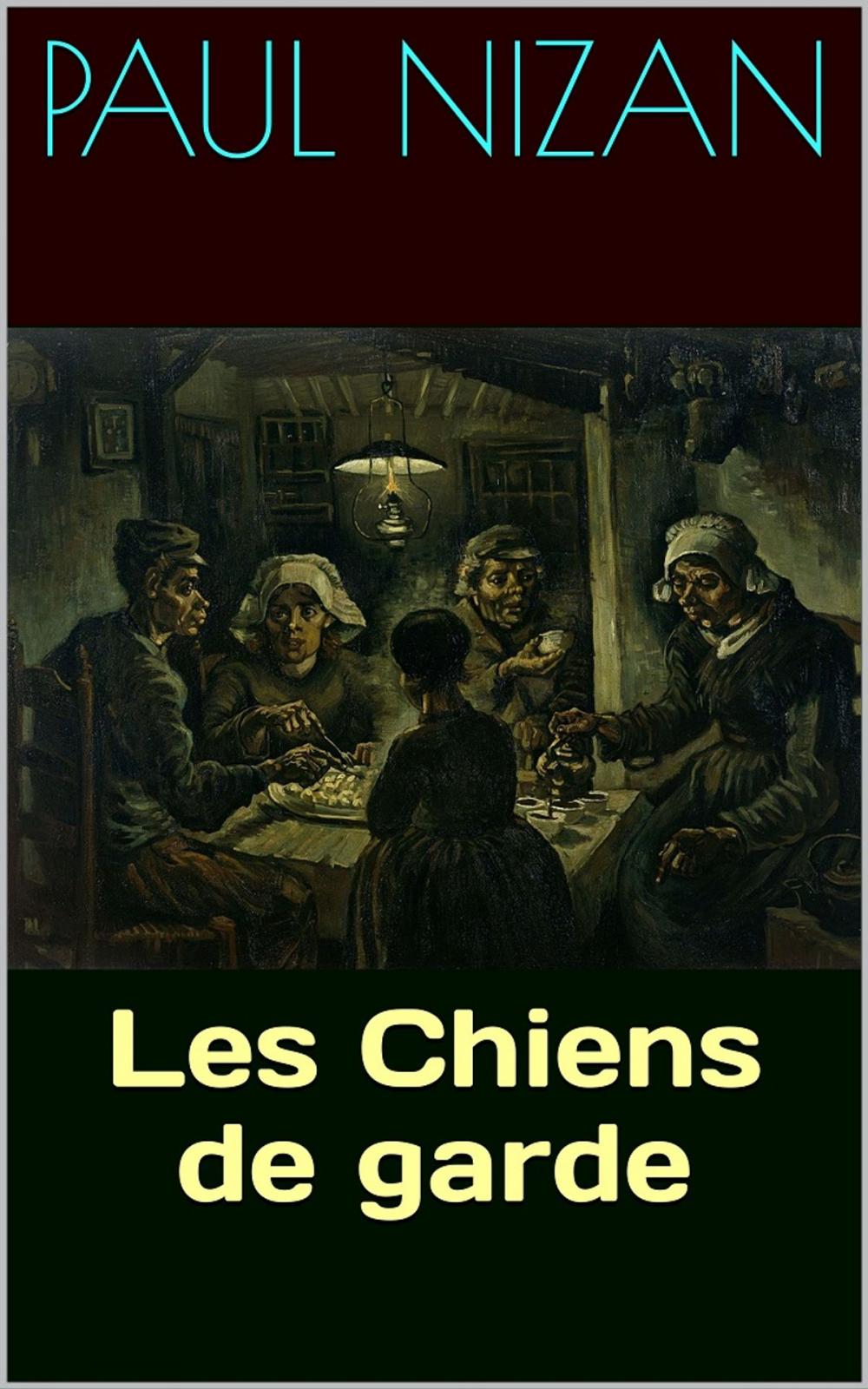 Big bigCover of Les Chiens de garde