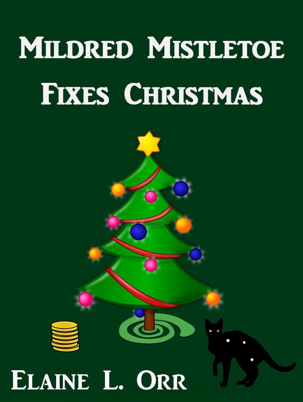 Big bigCover of Mildred Mistletoe Fixes Christmas