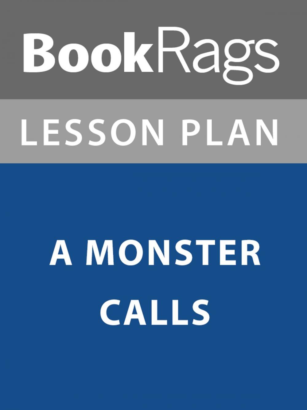 Big bigCover of Lesson Plan: A Monster Calls