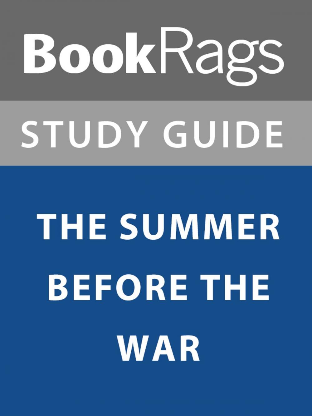 Big bigCover of Summary & Study Guide: The Summer Before the War